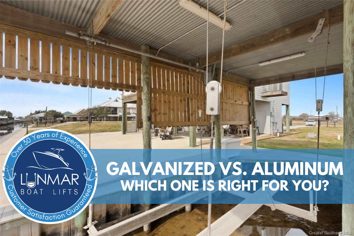 Galvanized vs. Aluminum Boat Lifts – Which One is Right for You?