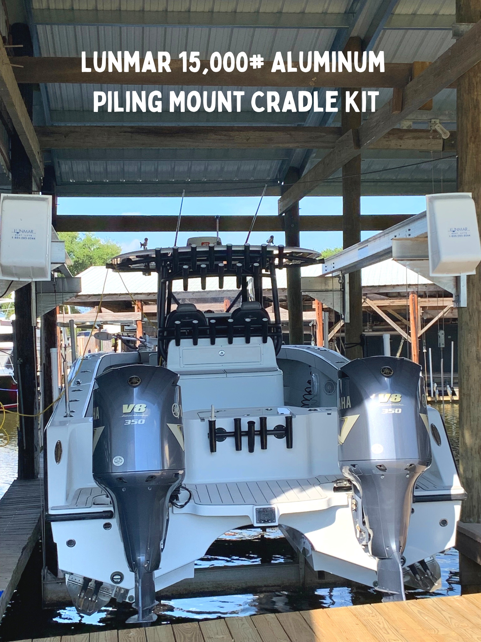 Lunmar Aluminum Cradle Kit Piling Mount (6,000# - 30,000#)